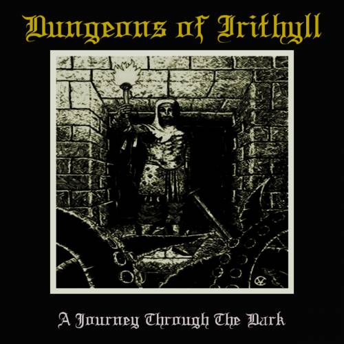 Dungeons Of Irithyll : A Journey Through the Dark